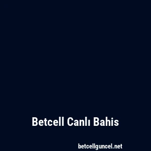 Betcell Canlı Bahis